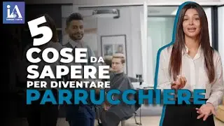 Il Parrucchiere | 5 cose da sapere