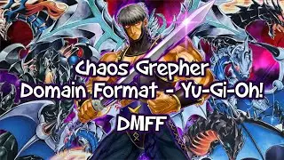 Chaos Grepher - Domain Format Yu-Gi-Oh! Deck Tech