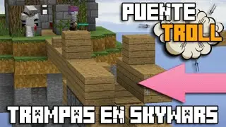 TRAMPAS EN SKYWARS | TUTORIAL PUENTE TROLL | TEAM CAMPERO PRO 100