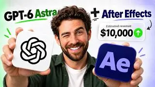 GPT 6 Astra + After Effect = $10,000 Complete Workflow