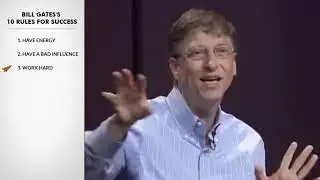 Bill Gates's Top 10 Rules For Success @BillGates