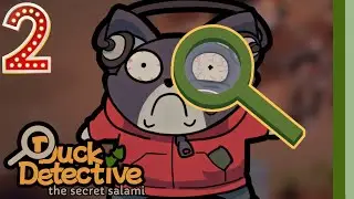 The Unusual Suspects -Duck Detective: The Secret Salami Ep. 2