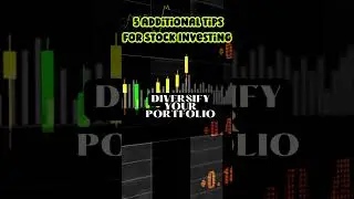 5 Additional Tips For Stock Investing