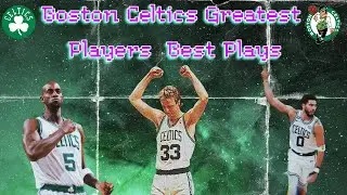 Boston Celtics Legends GREATEST Plays in a Boston Celtics Jersey