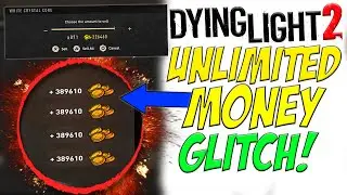 DYING LIGHT 2: UNLIMITED MONEY GLITCH! FAST EASY MONEY GLITCH IN DYING LIGHT 2!