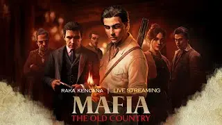 BAGAIMANAKAH KELANJUTAN DARI PERJALANAN ENZO??? MAFIA THE OLD COUNTRY GAMEPLAY #3