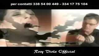 Rosy Viola & Nello Amato - Viene ccà (Video Ufficiale)