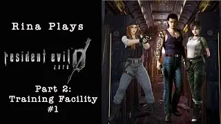 Rina Plays: Resident Evil 0: Part 2, Training Facility #1 [ No Commentary]