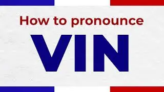 How to Pronounce WINE In French PERFECTLY
