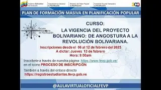 LA VIGENCIA DEL PROYECTO BOLIVARIANO: DE ANGOSTURA A LA REVOLUCIÓN BOLIVARIANA.