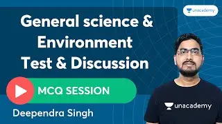 General science & Environment | Test & Discussion MCQ | Deependra Singh