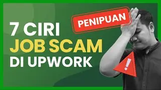 7 Characteristics of Fraudulent Job Scams on Upwork