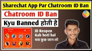 Sharechat Chatroom ID Banned Kyu Hoti Hai - sharechat chatroom id reopen kaise kaise kare - YT TECH