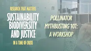 Pollinator mythbusting 101: A workshop
