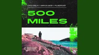 500 Miles