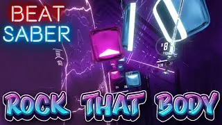 The Black Eyed Peas - Rock That Body in Beat Saber! | Dance version! (VR)