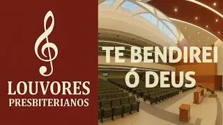 Te Bendirei ó Deus Grupo de Louvor PIPR