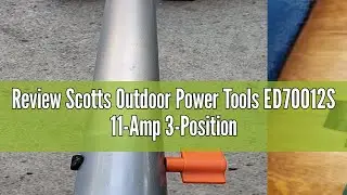 Review Scotts Outdoor Power Tools ED70012S 11-Amp 3-Position Corded Electric Lawn Edger