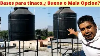 Bases de Herria para Tinacos de Agua, ¿ Opciones Malas o Buenas ? Tipos de Bases.