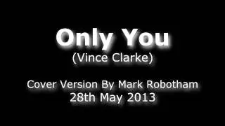 Only You - Mark Robotham