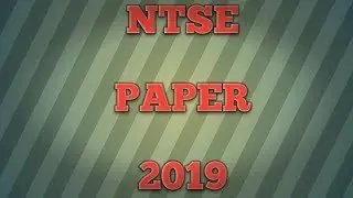 Ntse paper exam 2019