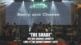 BERRY AND CHEESE - THE SHADE (by Rex Orange County) LIVE @ THE SOUND SUMMIT 2025