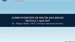 Audio Overview of South Asia Issues 1Apr2019