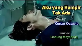 Puisi Sedih 🥺🥺 || Aku yang Hampir Tak Ada - by. Kenzo Octavio #audiovisualisasipuisi