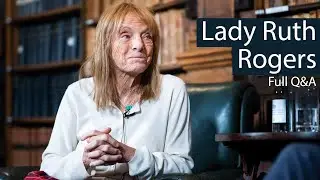 Lady Ruth Rogers: Chef, Cookbook Author, Restaurateur, and Podcast Host | Full Q&A | Oxford Union