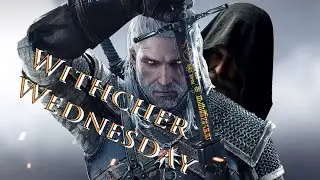 Back to Witcher Wednesday!!
