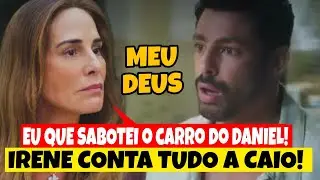 TERRA E PAIX&Atilde;O - Irene resolve contar a verdade a Caio que foi ela que sabotou o carro do Daniel
