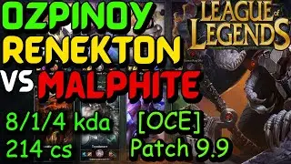 [OCE] ozpinoy Renekton vs Malphite. Patch 9.9 [League of Legends 20190507-1104]