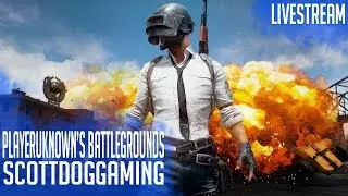 PlayerUnknown's Battlegrounds LiveStream 21/04/2017 - ScottDogGaming
