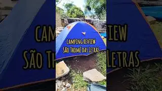 Review of camping in S&atilde;o Thom&eacute; das Letras #camping #saothomedasletras #tips #tent #nautika #newyear