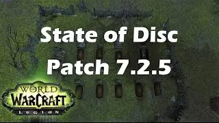 [Legion] State of Disc Priest - Patch 7.2.5