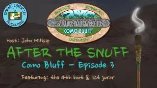 Survivor: Como Bluff After the Snuff Episode 3