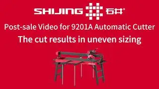 Post-sale Video！9201A Automatic Cutter The cut results in uneven sizing！#shijing #tilecutter #tools