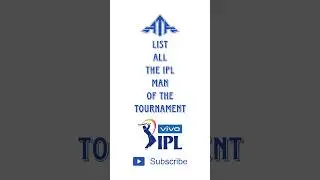 List all the IPL man of the Tournament #ipl