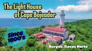 The History of Bojeador Lighthouse | Ilocos Norte | Cape Bojeador | North Luzon Loop Vlogs