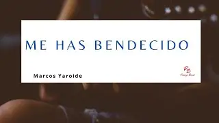 Me has bendecido| Marcos Yaroide | Cover By Ramaje Band