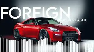 Foreign - Veschui (NON-COPYRIGHT)