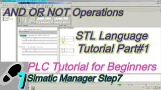 Учебное пособие по программированию на языке STL Simatic Manager PLCSim Часть №1 для начинающих О...