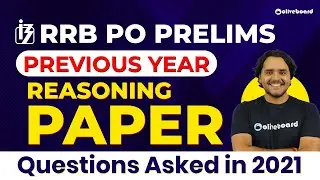 IBPS RRB PO Prelims Reasoning Previous Year Question Paper 2021 | RRB PO Previous Year Paper 2021
