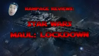 **SPOILERS** | Star Wars - Maul: Lockdown - Rampage Reviews