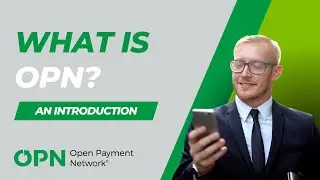 What is Open Payment Network (OPN)?