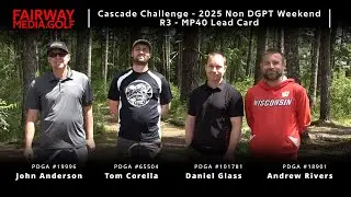 Cascade Challenge -- MP40  Round 3 -- John Anderson | Tom Corella | Daniel Glass | Andrew Rivers