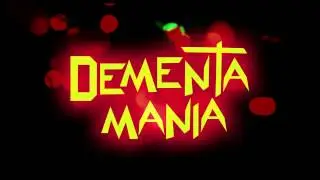 HCF Exclusive Clip for DEMENTAMANIA