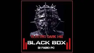 BLACK BOX [182] ELECTRO DARK MIX (#tecno #ebm #electroindustrial )