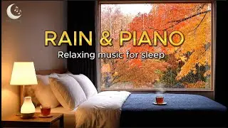 Golden Maple Rain &ndash; Cozy Room & Soft Piano for Peaceful Sleep | Moon Melody