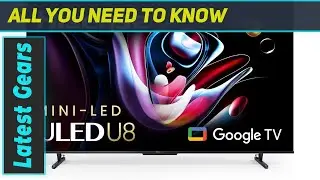 Hisense 65-inch U8K: Best Affordable QLED TV in 2023